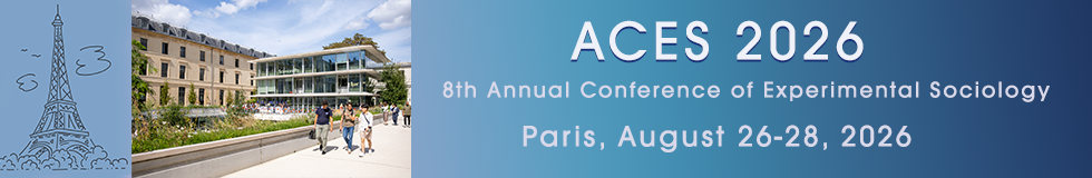 8th Annual Conference of Experimental Sociology (ACES 2026) - Paris, August 26–28, 2026>